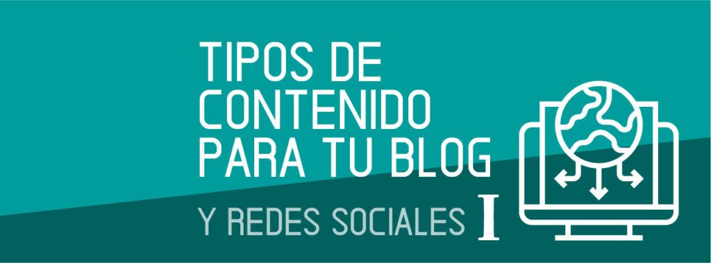 Tipos de contenido para tu blog 1