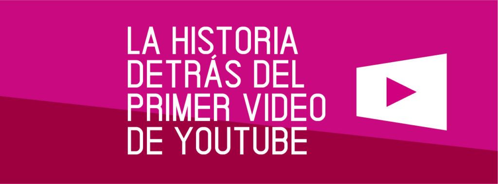 La historia detras del primer video de youtube